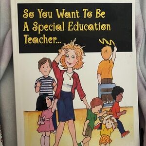 So You Want To Be A Special Education Teacher Book